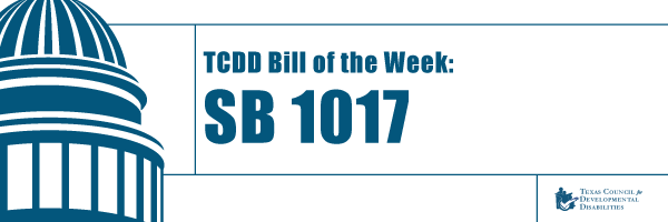 http://www.tcdd.texas.gov/wp-content/uploads/2019/03/BoTW-SB1017-BANNER.png